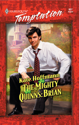 Title details for The Mighty Quinns: Brian by Kate Hoffmann - Available